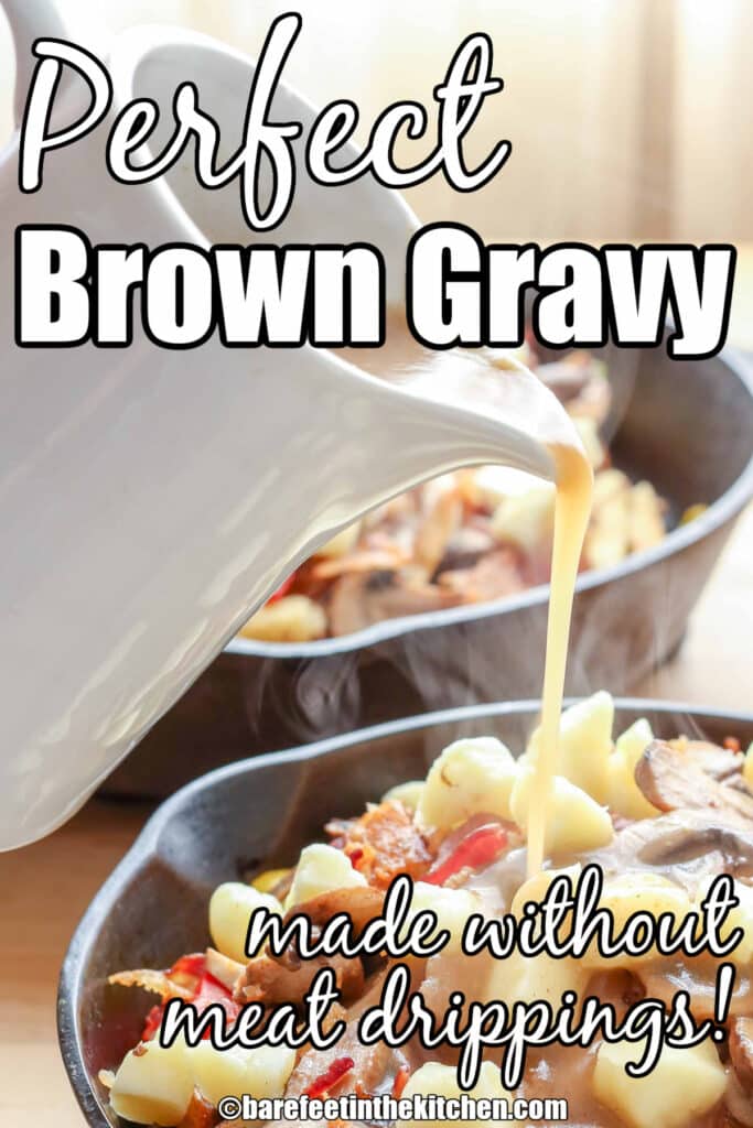 Perfect Brown Gravy - make without any meat drippings