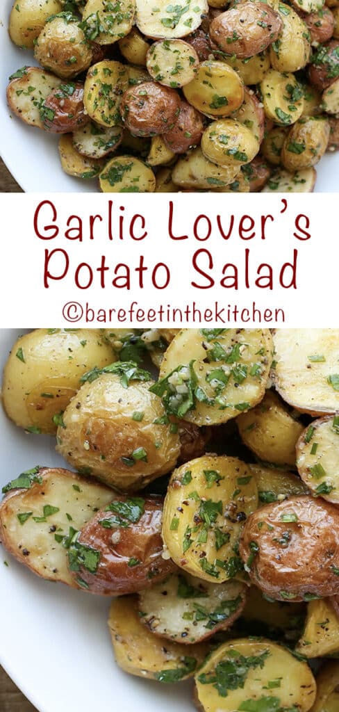 Garlic Lover's Potato Salad - serve hot, cold, or room temperature