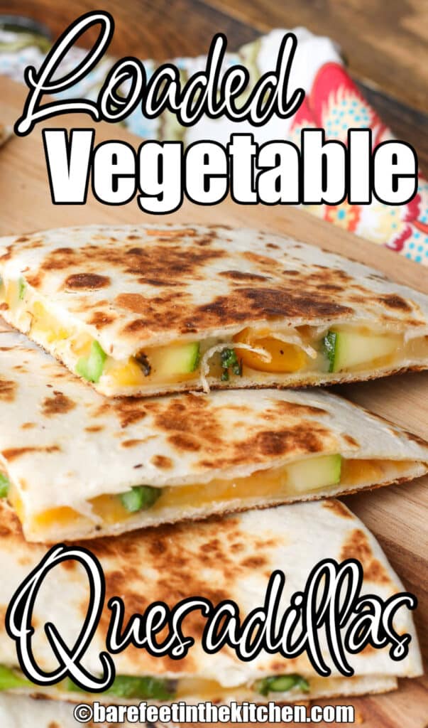 Warm crisp tortillas, melting cheese, and an abundance of vegetables fill these mouthwatering Loaded Vegetable Quesadillas.