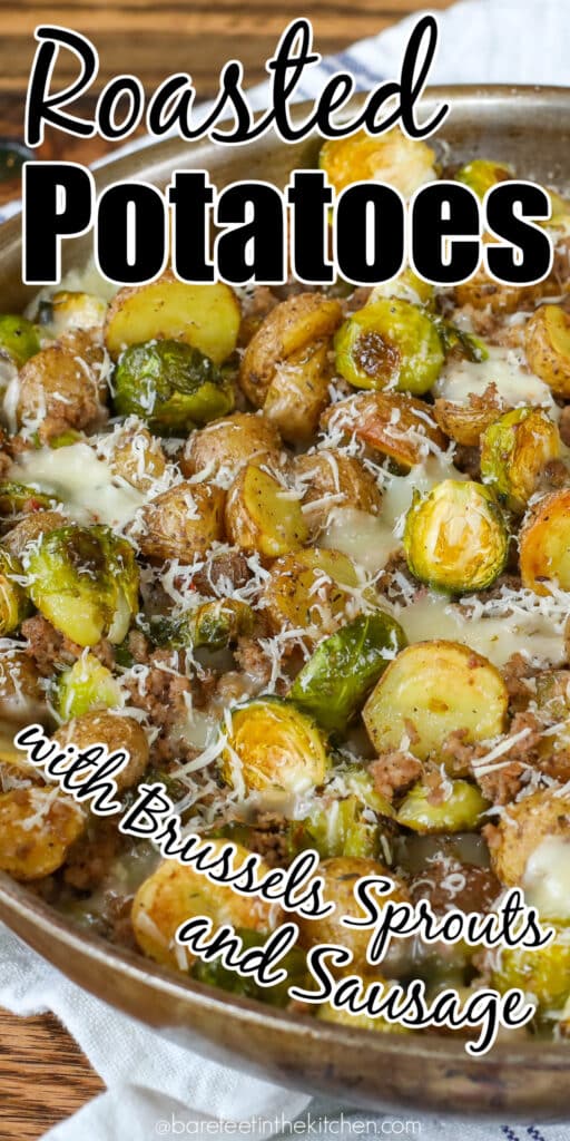 Potatoes, Brussels, and Sausage add up to a tasty combination!