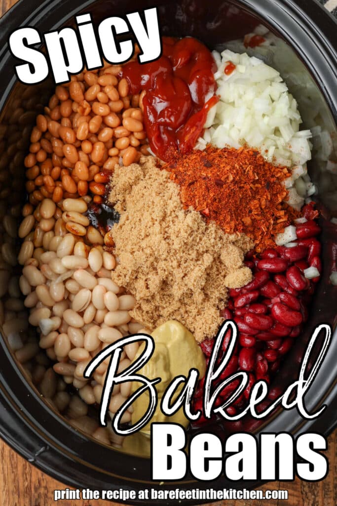 a crockpot with each individual ingredient added has white lettering overlaid that reads "spicy baked beans"